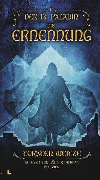 Buchcover und Innenansicht für das Buch: Die Ernennung: Der 13. Paladin Band II