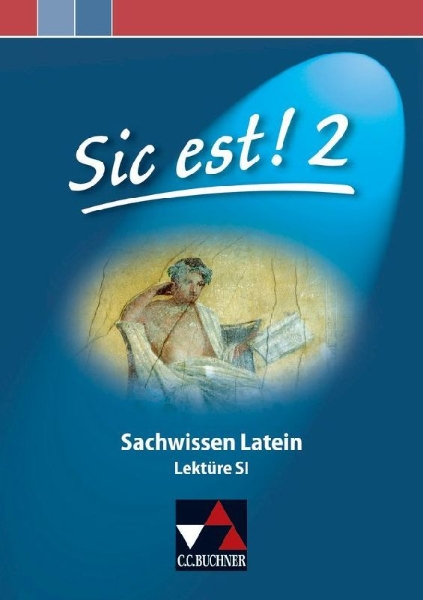 Buchcover und Innenansicht für das Buch: Sic est! Sachwissen Latein 2