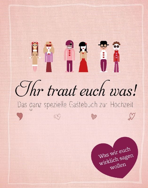 Buchcover und Innenansicht für das Buch: Ihr traut euch was!