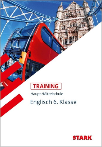 Buchcover und Innenansicht für das Buch: STARK Training Haupt-/Mittelschule - Englisch 6. Klasse