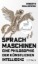 Buchcover und Innenansicht für das Buch: Sprachmaschinen