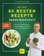 Buchcover und Innenansicht für das Buch: Meine 80 besten Rezepte gegen Bauchfett