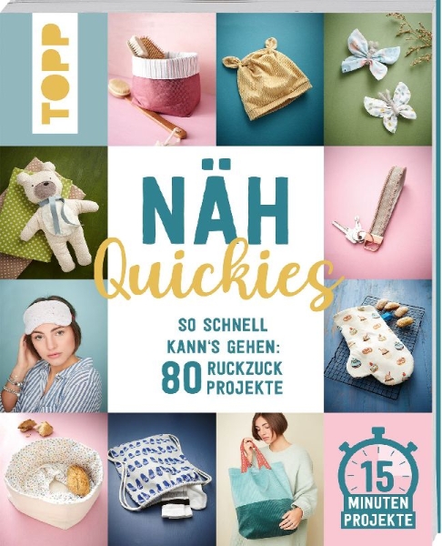 Buchcover und Innenansicht für das Buch: Näh-Quickies: 15-Minuten-Projekte