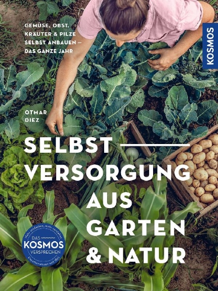 Buchcover und Innenansicht für das Buch: Selbstversorgung aus Garten und Natur