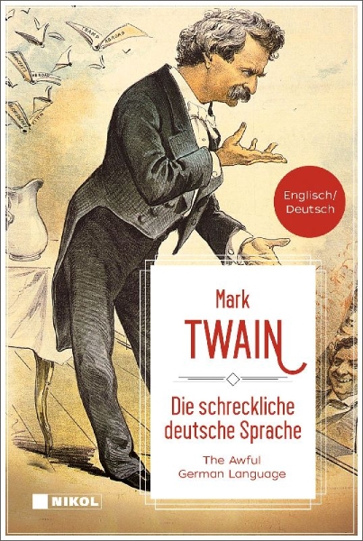 Buchcover und Innenansicht für das Buch: Die schreckliche deutsche Sprache /The Awful German Language