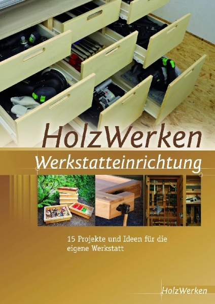 Buchcover und Innenansicht für das Buch: HolzWerken  Werkstatteinrichtung