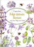 Buchcover und Innenansicht für das Buch: Folge deinem Herzen auf dem Weg zum Glück