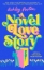 Buchcover und Innenansicht für das Buch: A Novel Love Story