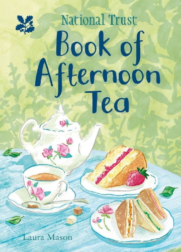 Buchcover und Innenansicht für das Buch: The National Trust Book of Afternoon Tea