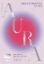 Buchcover und Innenansicht für das Buch: The Ultimate Guide to Auras: How to read, cleanse and shift your aura to change your life