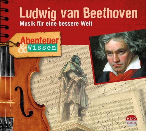 Buchcover und Innenansicht für das Buch: Abenteuer & Wissen: Ludwig van Beethoven