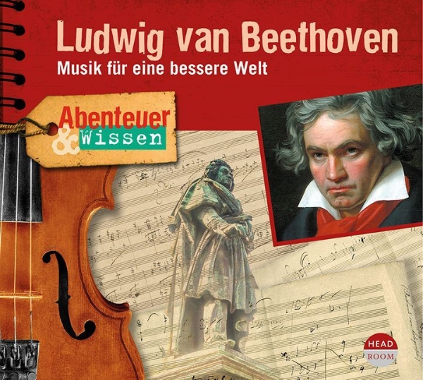 Buchcover und Innenansicht für das Buch: Abenteuer & Wissen: Ludwig van Beethoven