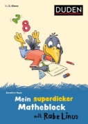 Buchcover und Innenansicht für das Buch: Mein superdicker Matheblock mit Rabe Linus
