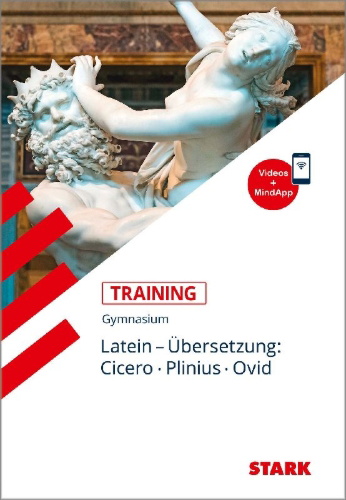Buchcover und Innenansicht für das Buch: STARK Latein - Training Gymnasium - Übersetzung: Cicero, Plinius, Ovid