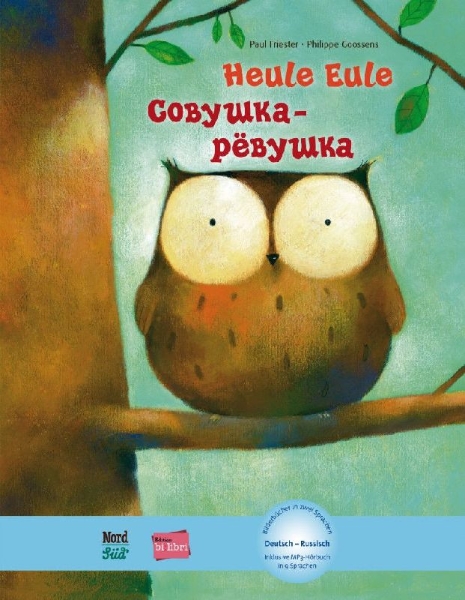 Buchcover und Innenansicht für das Buch: Heule Eule. Kinderbuch Deutsch-Russisch mit MP3-Hörbuch als Download