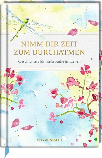 Buchcover und Innenansicht für das Buch: Nimm dir Zeit zum Durchatmen