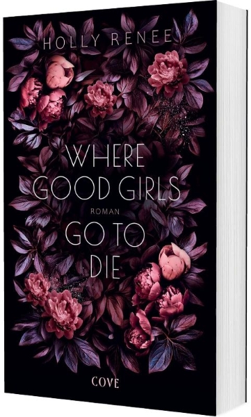 Buchcover und Innenansicht für das Buch: Where Good Girls Go to Die