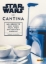 Buchcover und Innenansicht für das Buch: Star Wars Cantina, 40 recettes d'une galaxie trés lointaine