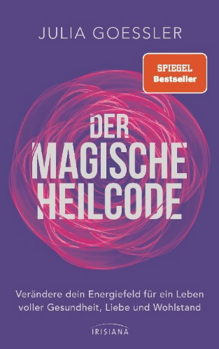Buchcover und Innenansicht für das Buch: Der Magische Heilcode