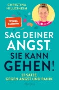 Buchcover und Innenansicht für das Buch: Sag deiner Angst, sie kann gehen!