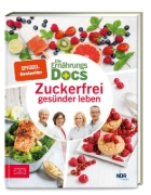 Buchcover und Innenansicht für das Buch: Die Ernährungs-Docs - Zuckerfrei gesünder leben