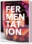 Buchcover und Innenansicht für das Buch: Fermentation