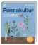 Buchcover und Innenansicht für das Buch: Permakultur