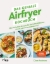 Buchcover und Innenansicht für das Buch: The Ultimate Air Fryer Cookbook