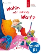 Buchcover und Innenansicht für das Buch: Wohin mit meiner Wut?