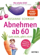 Buchcover und Innenansicht für das Buch: Nie wieder dick! Abnehmen ab 60