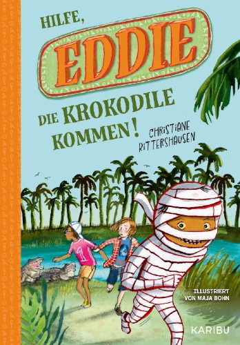 Buchcover und Innenansicht für das Buch: Eddie (Band 2) - Hilfe, die Krokodile kommen!