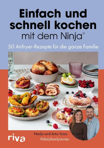 Buchcover und Innenansicht für das Buch: Einfach und schnell kochen mit dem Ninja®