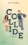 Buchcover und Innenansicht für das Buch: Collide