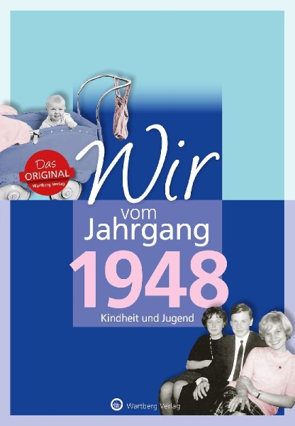 Buchcover und Innenansicht für das Buch: Wir vom Jahrgang 1948 - Kindheit und Jugend