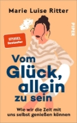 Buchcover und Innenansicht für das Buch: Vom Glück, allein zu sein