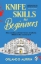 Buchcover und Innenansicht für das Buch: Knife Skills for Beginners