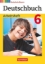 Buchcover und Innenansicht für das Buch: Deutschbuch 6. Jahrgangsstufe - Realschule Bayern - Arbeitsheft mit Lösungen