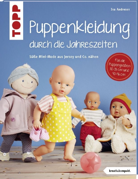 Buchcover und Innenansicht für das Buch: Puppenkleidung durch die Jahreszeiten (kreativ.kompakt.)