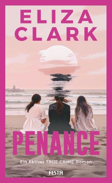 Buchcover und Innenansicht für das Buch: PENANCE - Ein fiktiver TRUE CRIME Roman