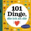 Buchcover und Innenansicht für das Buch: 101 Dinge, die ich an dir liebe
