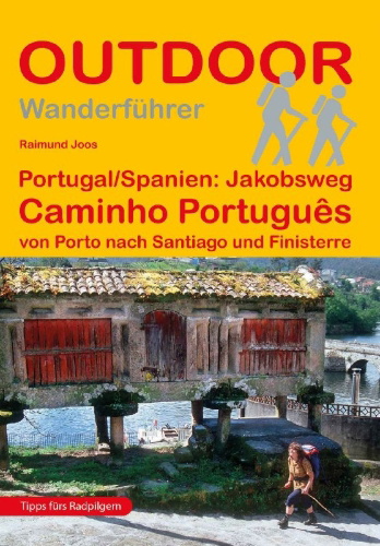 Buchcover und Innenansicht für das Buch: Portugal Spanien: Jakobsweg Caminho Português von Porto nach Santiago und Finisterre