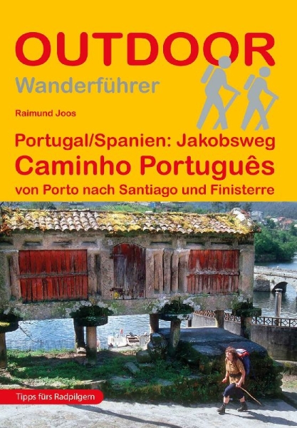 Buchcover und Innenansicht für das Buch: Portugal Spanien: Jakobsweg Caminho Português von Porto nach Santiago und Finisterre