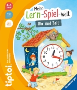 Buchcover und Innenansicht für das Buch: tiptoi® Meine Lern-Spiel-Welt - Uhr und Zeit