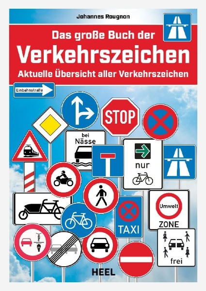 Buchcover und Innenansicht für das Buch: Das Original: Das große Buch der Verkehrszeichen