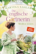 Buchcover und Innenansicht für das Buch: Die englische Gärtnerin - Weißer Jasmin