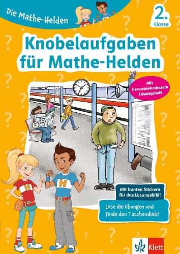 Buchcover und Innenansicht für das Buch: Die Mathe-Helden Knobelaufgaben für Mathe-Helden 2. Klasse