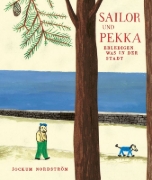 Buchcover und Innenansicht für das Buch: Sailor und Pekka erledigen was in der Stadt