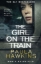 Buchcover und Innenansicht für das Buch: The Girl on the Train. Film Tie-In