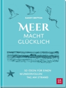 Buchcover und Innenansicht für das Buch: 50 Things to Do by the Sea