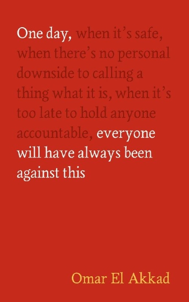 Buchcover und Innenansicht für das Buch: One Day, Everyone Will Have Always Been Against This